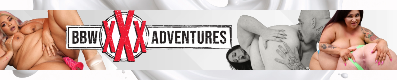 BBW XXX Adventures
