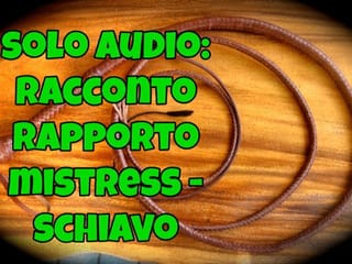 solo audio - de slaaf van Ornella - BDSM-verhaal